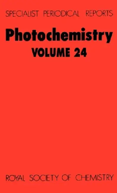 Photochemistry: Volume 24 by D. Bryce-Smith, A. Gilbert