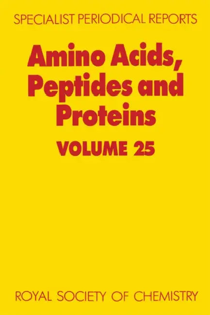 Amino Acids, Peptides and Proteins: Volume 25 by J. S. Davies, G. C. Barrett, Don T. Elmore