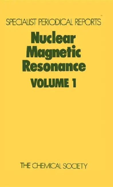 Nuclear Magnetic Resonance: Volume 1 by R. K. Harris