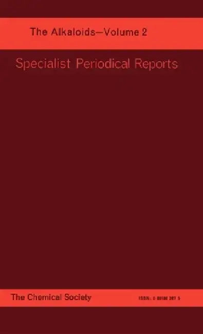 Alkaloids: Volume 2 by J. E. Saxton