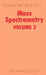 Mass Spectrometry: Volume 2 by D. H. Williams