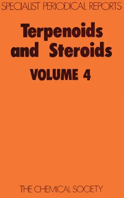 Terpenoids and Steroids: Volume 4 by K. H. Overton