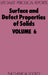 Surface and Defect Properties of Solids: Volume 6 by M. W. Roberts, John M. Thomas