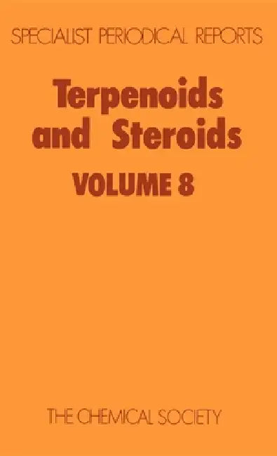 Terpenoids and Steroids: Volume 8 by James R. Hanson