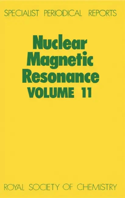 Nuclear Magnetic Resonance: Volume 11 by G. A. Webb