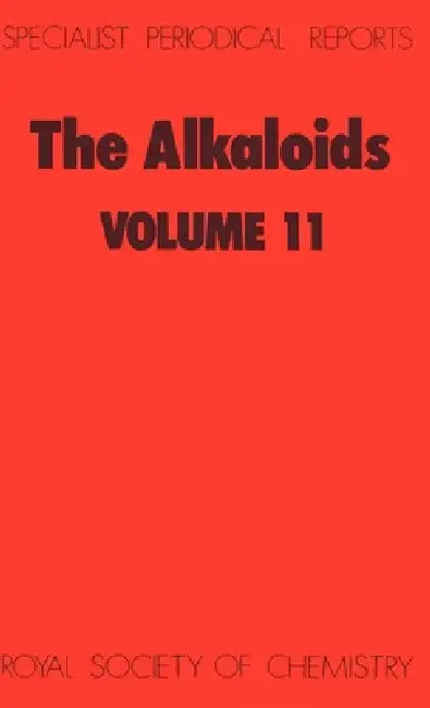 Alkaloids: Volume 11 by M. F. Grundon