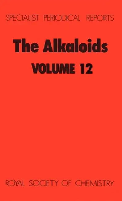 Alkaloids: Volume 12 by M. F. Grundon