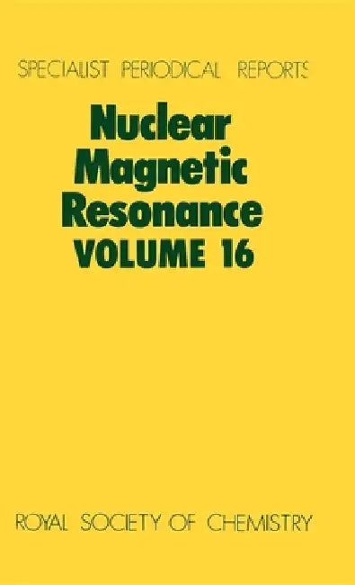 Nuclear Magnetic Resonance: Volume 16 by G. A. Webb