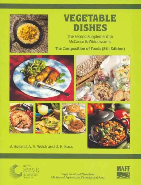 Vegetable Dishes: Supplement to the Composition of Foods by B. Holland, David Buss