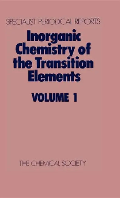 Inorganic Chemistry of the Transition Elements: Volume 1 by B. F. G. Johnson