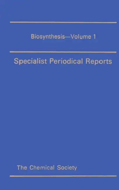 Biosynthesis: Volume 1 by T. A. Geissman