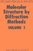 Molecular Structure by Diffraction Methods: Volume 1 by G. A. Sim, L. E. Sutton