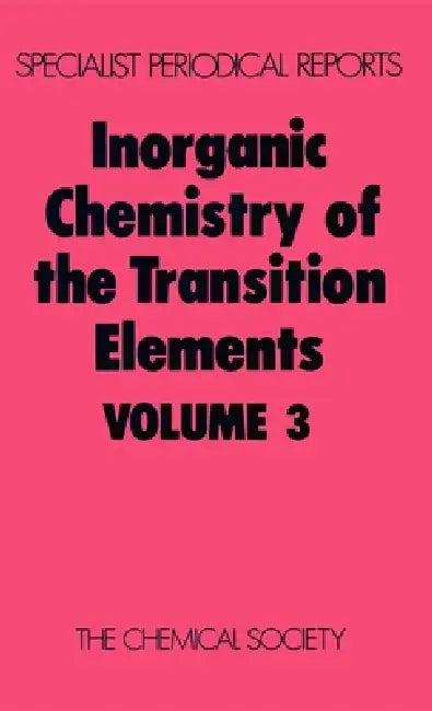 Inorganic Chemistry of the Transition Elements: Volume 3 by B. F. G. Johnson