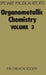 Organometallic Chemistry: Volume 3 by E. W. Abel, F. G. a. Stone