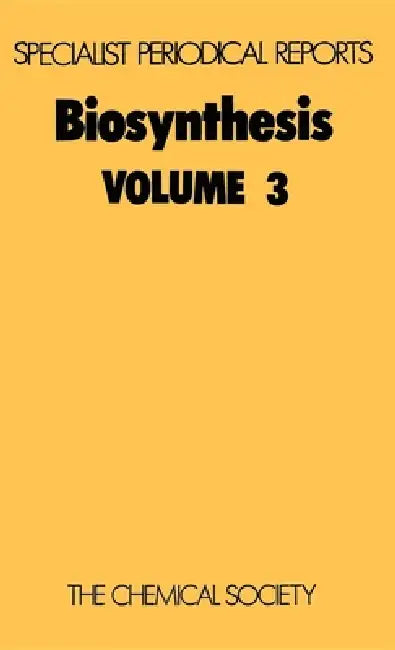 Biosynthesis: Volume 3 by T. A. Geissman