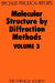 Molecular Structure by Diffraction Methods: Volume 3 by G. A. Sim, L. E. Sutton