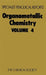 Organometallic Chemistry: Volume 4 by E. W. Abel, F. G. a. Stone