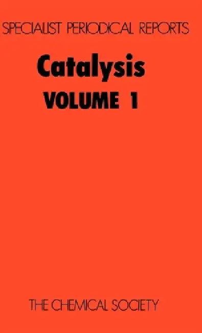 Catalysis: Volume 1 by C. Kemball