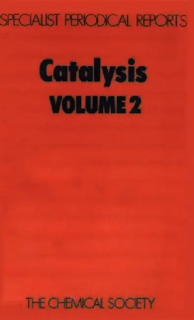 Catalysis: Volume 2 by C. Kemball, D. A. Dowden