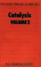 Catalysis: Volume 2 by C. Kemball, D. A. Dowden