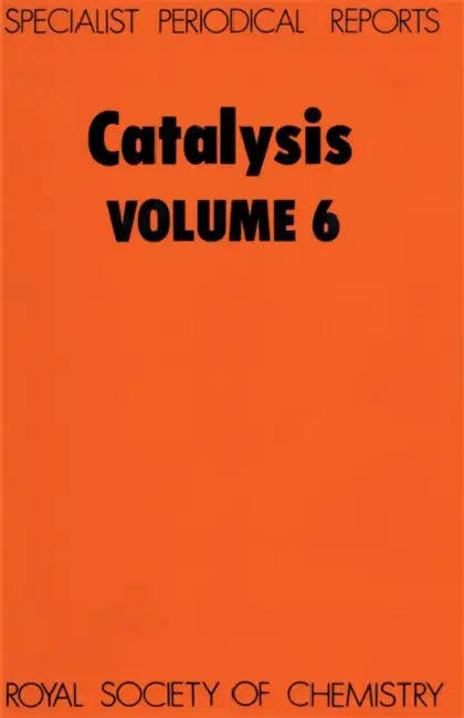Catalysis: Volume 6 by G. C. Bond, G. A. Webb