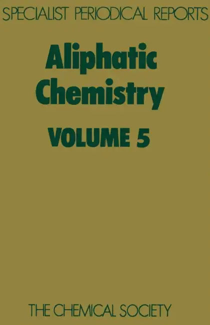 Aliphatic Chemistry: Volume 5 by A. McKillop