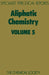 Aliphatic Chemistry: Volume 5 by A. McKillop