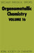 Organometallic Chemistry: Volume 16 by E. W. Abel, F. G. a. Stone