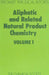Aliphatic and Related Natural Product Chemistry: Volume 1 by Frank D. Gunstone