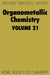 Organometallic Chemistry: Volume 21 by E. W. Abel, D. A. Armitage