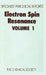 Electron Spin Resonance: Volume 1 by R. O. C. Norman