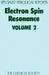 Electron Spin Resonance: Volume 2 by R. O. C. Norman