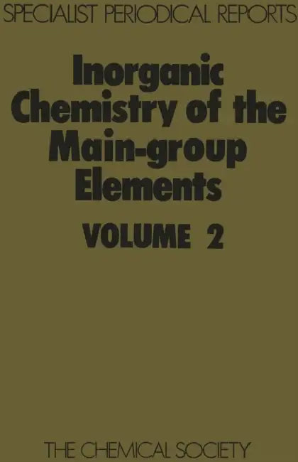 Inorganic Chemistry of the Main-Group Elements: Volume 2 by C. C. Addison