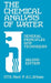 Chemical Analysis of Water: General Principles and Techniques by D. T. E. Hunt, A. Wilson