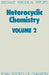 Heterocyclic Chemistry: Volume 2 by H. Suschitzky, O. Meth-Cohn