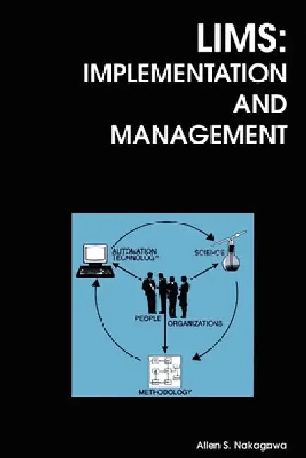 Lims: Implementation and Management by A. S. Nakagawa