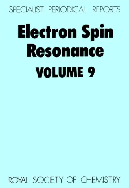 Electron Spin Resonance: Volume 9 by P. B. Ayscough