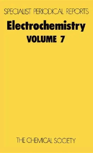 Electrochemistry: Volume 7 by H. R. Thirsk