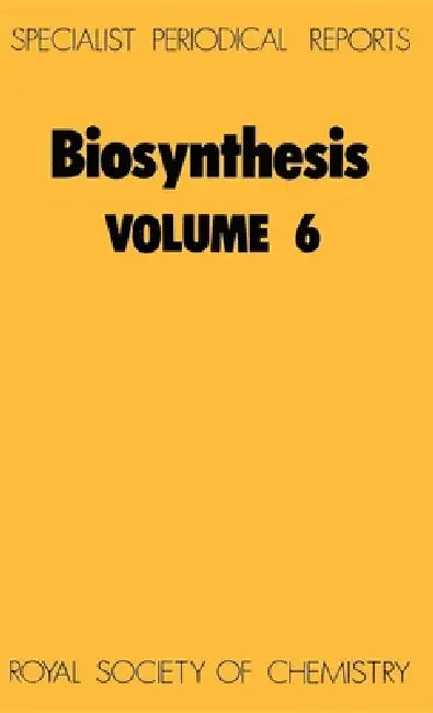 Biosynthesis: Volume 6 by J. D. Bu'lock