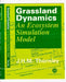 Grassland Dynamics: An Ecosystem Simulation Model by Thornley, John