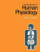 An Introduction to Human Physiology by D. F. Horrobin
