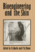 Bioengineering and the Skin: Based on the Proceedings of the European Society for Dermatological Research Symposium, Held at the Welsh National Sch by R. Marks