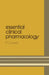 Essential Clinical Pharmacology by P. J. Lewis