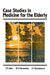 Case Studes in Medicine for the Elderly by S. C. Allen, D. S. Fairweather, J. C. Brocklehurst