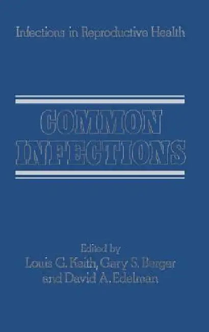 Common Infections by L. G. Keith