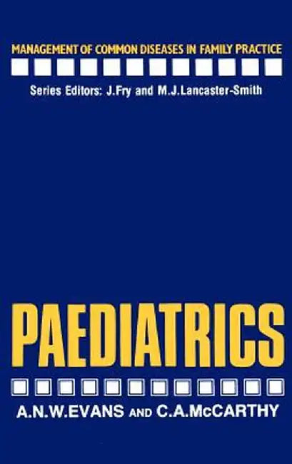 Paediatrics by A. Evans