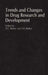 Trends and Changes in Drug Research and Development by S. R. Walker