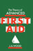 The Theory of Advanced First Aid by J. a. Wood