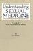 Understanding Sexual Medicine: A Guide for Family Practitioners and Students by I. L. Felstein