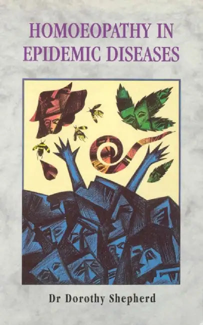 Homoeopathy in Epidemic Diseases by Dr Dorothy Shepherd